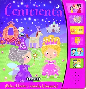 Perrault, Charles. Cenicienta. Susaeta Ediciones, 2013.