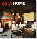 Asia Home: Inspirational Design Ideas