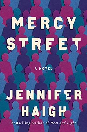 Haigh, Jennifer. Mercy Street. HarperCollins, 2022.