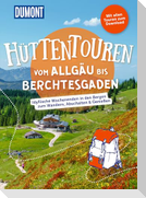 DUMONT Wanderzeit Hüttentouren vom Allgäu bis Berchtesgaden
