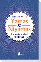 Yamas Y Niyamas