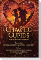 Chaotic Cupids