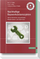 Nachhaltige Bauwerkslebenszyklen