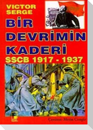 Bir Devrimin Kaderi Sscb 1917 - 1937