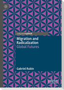 Migration and Radicalization