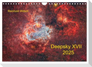 Deepsky XVII (Wandkalender 2025 DIN A4 quer), CALVENDO Monatskalender