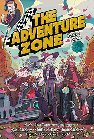 McElroy, Clint / McElroy, Griffin et al. The Adventure Zone: Petals to the Metal. Macmillan USA, 2020.