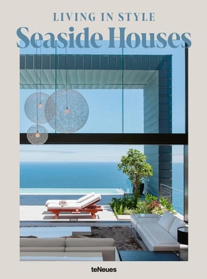 Toromanoff, Agata / Pierre Toromanoff. Living in Style Seaside Houses (DE). teNeues Verlag GmbH, 2026.