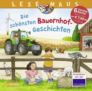 Tielmann, Christian / Choinski, Sabine et al. LESEMAUS Sonderbände: Die schönsten Bauernhof-Geschichten - 6 Geschichten in 1 Band. Carlsen Verlag GmbH, 2022.