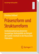 Präsenzform und Strukturreform