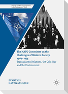 The NATO Committee on the Challenges of Modern Society, 1969¿1975