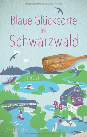 Grießer, Anne. Blaue Glücksorte im Schwarzwald - Fahr raus & tauch ein. Droste Verlag, 2026.