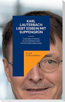 Karl Lauterbach liebt Eisbein mit Suppengrün