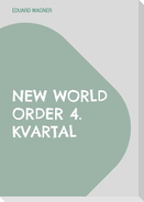 New World Order 4. kvartal