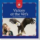 Victory at the Vet's
