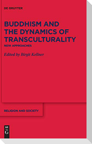 Buddhism and the Dynamics of Transculturality