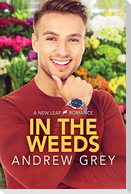 In the Weeds: Volume 2