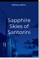 The Sapphire Skies of Santorini