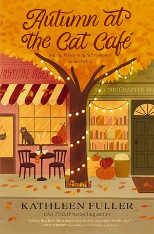Fuller, Kathleen. Autumn at the Cat Cafe - A Cozy, Small-Town, Kisses-Only Romance Featuring a Grumpy/Sunshine Love Story. Thomas Nelson, 2026.