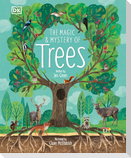 The Magic and Mystery of Trees