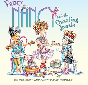 O'Connor, Jane. Fancy Nancy and the Dazzling Jewels. Turtleback Books, 2017.