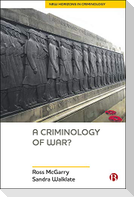 A Criminology of War?