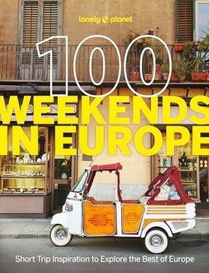 Planet, Lonely (Hrsg.). Lonely Planet 100 Weekends in Europe - Detailed Itineraries | Travel Like a Local | Insider Tips | Covers Madrid & Seville, Gozo & Comino, Brussels & Rotterdam and more. Lonely Planet, 2025.