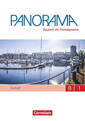 Anielski, Maren / Finster, Andrea et al. Panorama B1: Gesamtband - Testheft B1 - Mit Hör-CD. Cornelsen Verlag GmbH, 2018.