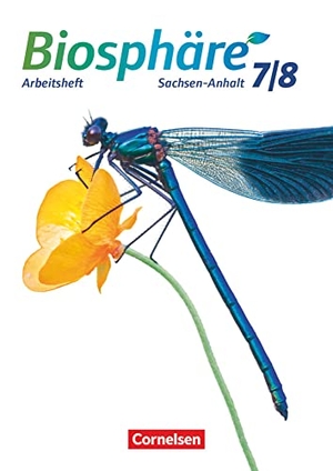 Wehser, Adria. Biosphäre Sekundarstufe I 7./8. Schuljahr - Gymnasium Sachsen-Anhalt - Arbeitsheft. Cornelsen Verlag GmbH, 2017.