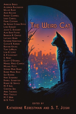 Kerestman, Katherine / S. T. Joshi. The Weird Cat. WordCrafts Press, 2023.