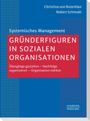 Gründerfiguren in sozialen Organisationen