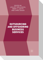 Outsourcing and Offshoring Business Services