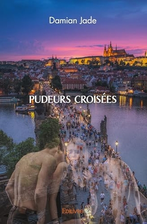 Marien. Pudeurs Croisées. Edilivre, 2026.