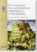 El naixement de la consciència lingüistica a l'edat mitjana