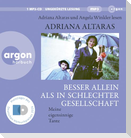 Besser allein als in schlechter Gesellschaft