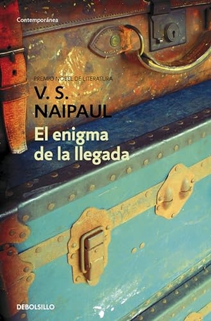 Naipaul, V. S.. El enigma de la llegada. Debolsillo, 2010.