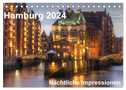 Hamburg - Nächtliche Impressionen (Tischkalender 2024 DIN A5 quer), CALVENDO Monatskalender