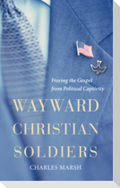 Wayward Christian Soldiers