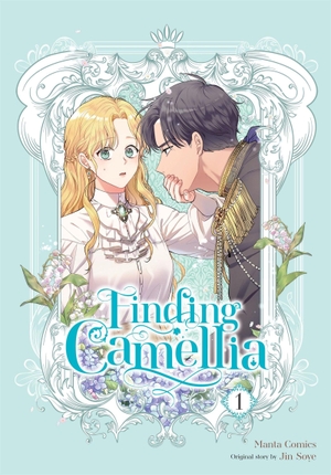 Soye, Jin / Manta Comics et al. Finding Camellia, Vol. 1. Ize Press, 2024.