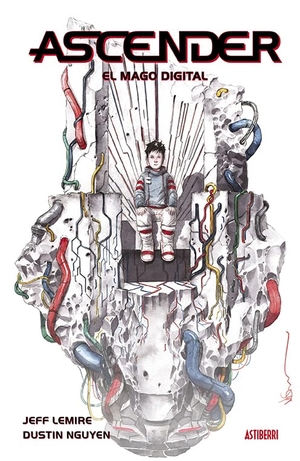 Lemire, Jeff / Dustin Nguyen. El mago digital. ASTIBERRI EDICIONES, 2021.