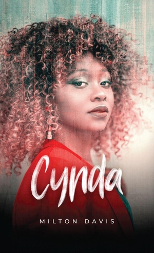 Davis, Milton. Cynda. MVmedia, LLC, 2025.