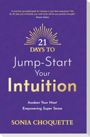 21 Days to Jump-Start Your Intuition