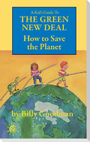 A Kid's Guide to the Green New Deal