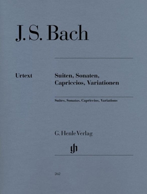 Bach, Johann Sebastian. Bach, Johann Sebastian - Suiten, Sonaten, Capriccios, Variationen - Instrumentation: Piano solo. Henle, G. Verlag, 2000.