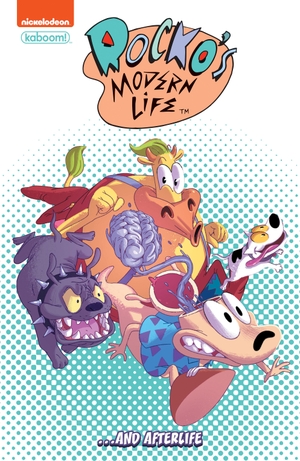 Ferrier, Ryan. Rocko's Modern Life: ...And Afterlife. Boom! Studios, 2024.