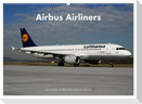 Airbus Airliners (Wandkalender 2024 DIN A2 quer), CALVENDO Monatskalender