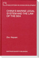 China's Marine Legal System and the Law of the Sea