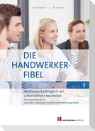 Die Handwerker-Fibel, Band 1