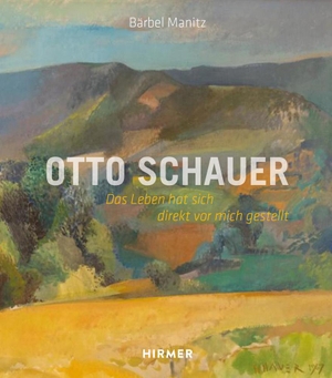 Manitz, Bärbel. Otto Schauer - "Das Leben hat sich direkt vor mich gestellt.". Hirmer Verlag GmbH, 2023.