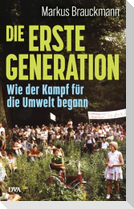Die Erste Generation